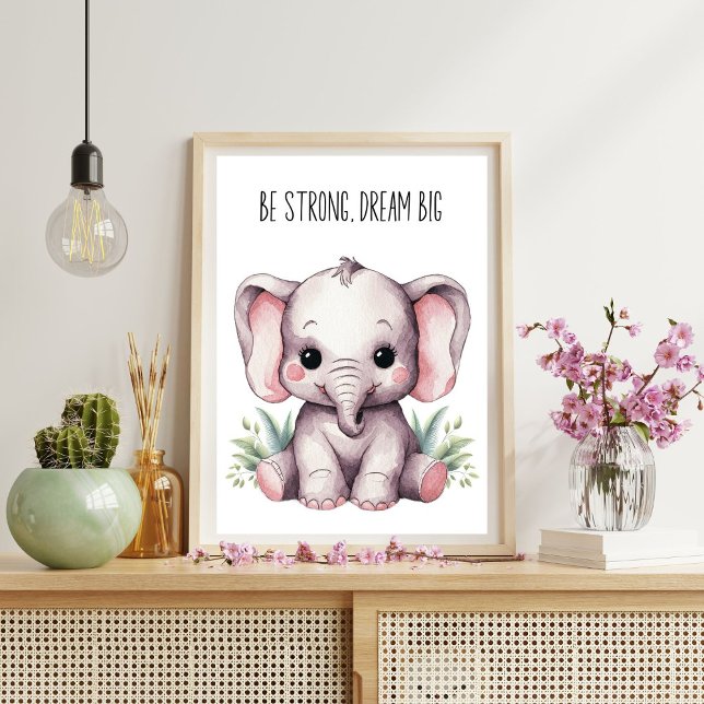 Póster Poster elefante de guardería - Sé fuerte, sueña gr (Subido por el creador)
