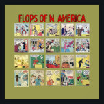 Póster poster "Flops of N. America"<br><div class="desc">¿A quién no le gusta una toma? Añade un toque de humor retro-moda a tu decoración con esta impresión,  diseñada para evocar el arte pop de antaño.</div>