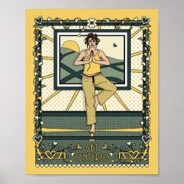 Póster Poster Get Centered_C_8x10