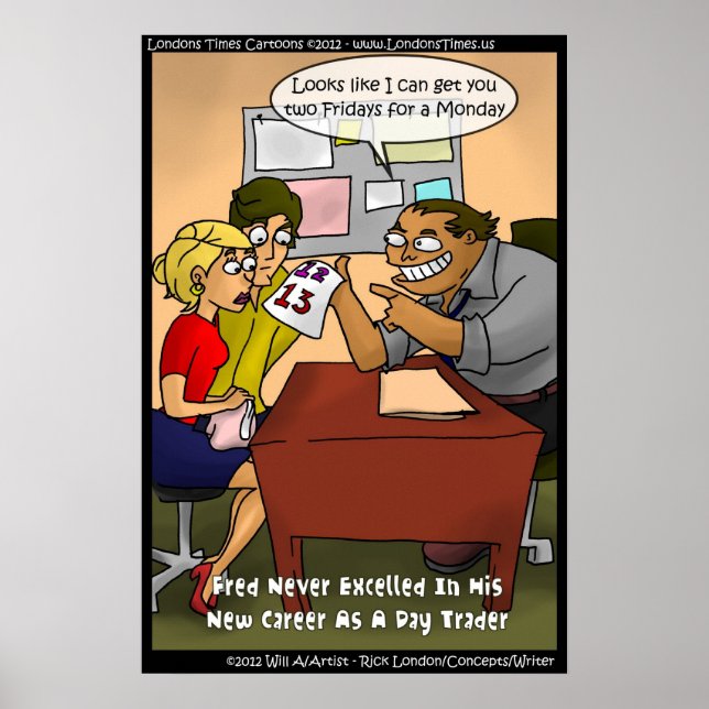 Póster Poster gracioso de Bad Day Trader por Rick London (Frente)