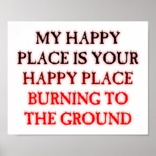 Póster Poster gracioso de Happy Place Burning