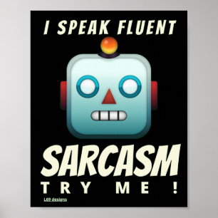 Póster poster gracioso "HABLO SARCASMO FLUENTE"