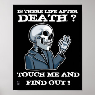 Póster poster gracioso "¿HAY VIDA DESPUÉS DE LA MUERTE?"
