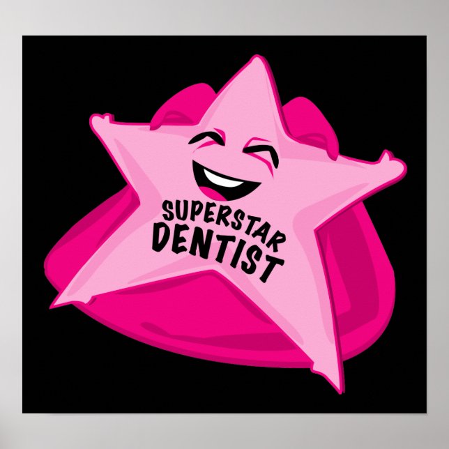 Póster poster humorístico del dentista superestrella! (Frente)