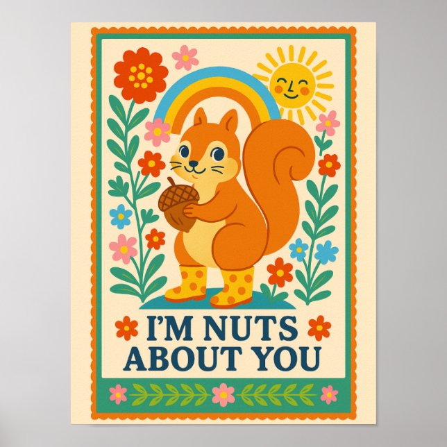 Póster Poster I'm nuts about you Ardilla (Frente)