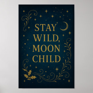 Póster Poster infantil de Stay Wild Moon | Cielo nocturno