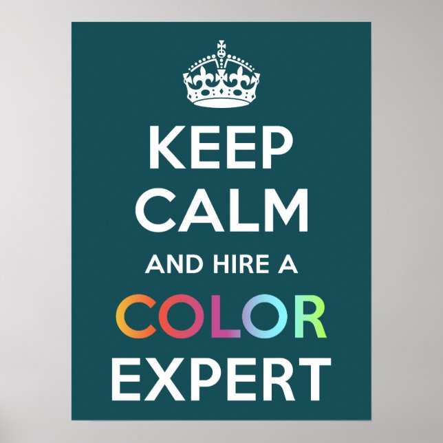 Póster Poster Keep Calm and hire a Color Expert (Frente)