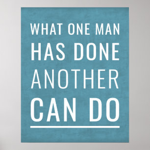 Póster Poster motivacional Lo que un hombre ha hecho