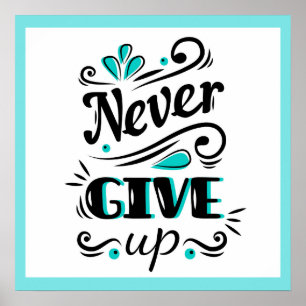Póster Poster-Never Give Up