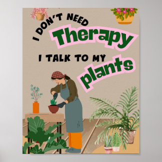 Póster Poster No necesito terapia, hablo con mis plantas