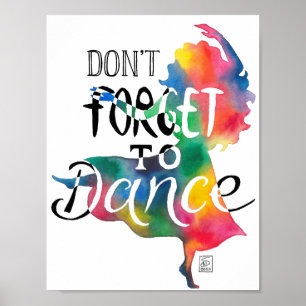 Póster Poster No olvides bailar