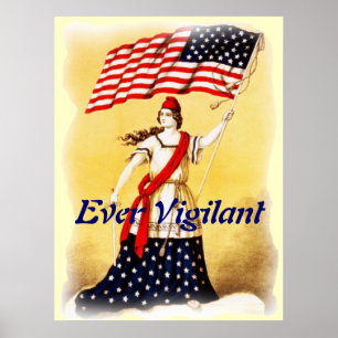 Póster Poster patriótico del vintage "siempre vigilante"