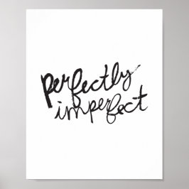 Póster Poster perfectamente imperfecto