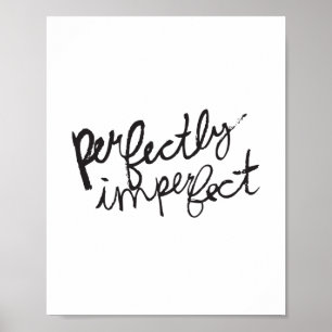 Póster Poster perfectamente imperfecto