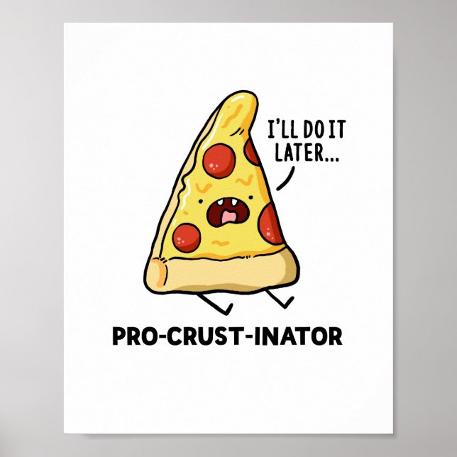 Póster Poster Pizza Pun, inator pro-costra (Frente)