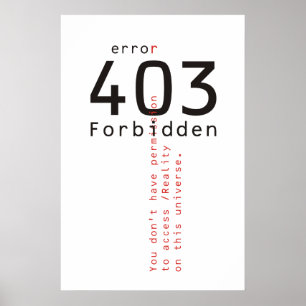 Póster Poster prohibido 403 de la realidad