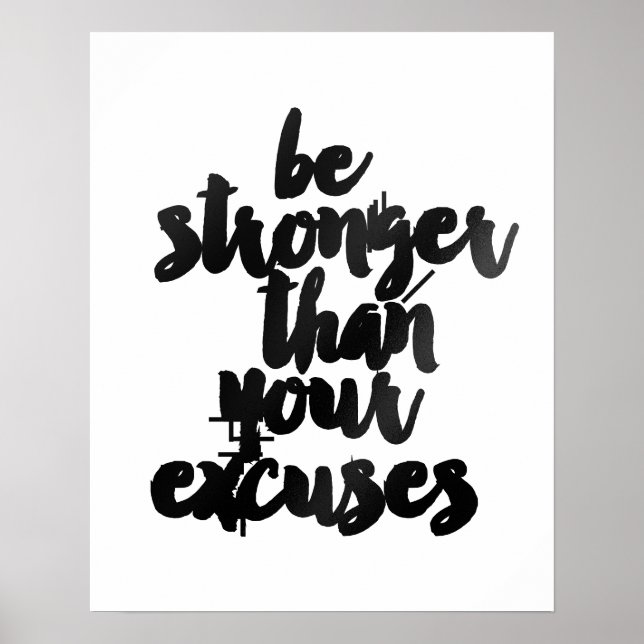 Póster poster "Sé más fuerte que tus excusas" (Frente)