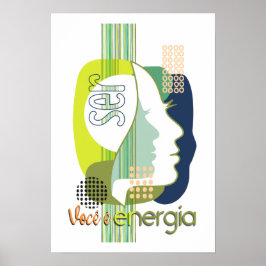 Póster Poster SER - 06 Você é Energia