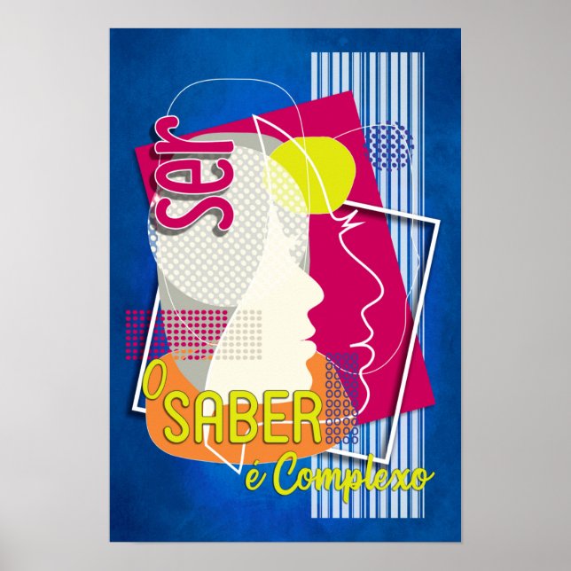 Póster Poster SER - 12V2 O Saber é Complexo (Frente)