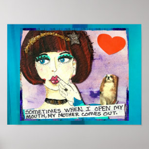PÓSTER POSTER-SOMETIMES CUANDO ABRO MI BOCA