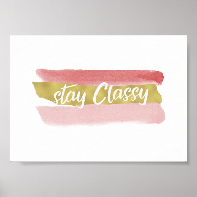 Póster Poster Stay Classy (Frente)