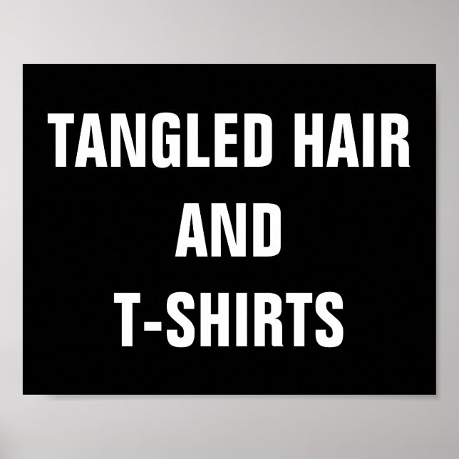 Póster Poster Tangled Hair y T-Shirts (Frente)