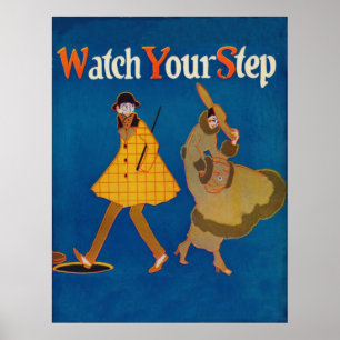 Póster Poster Vintage "Watch Your Step"