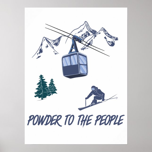 Póster Powder to The People Ski Resort (Frente)
