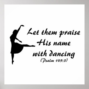 Póster Praise Him with Dancing Poster