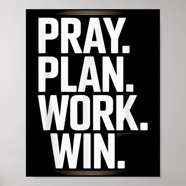 Póster Pray Plan Work Win- Faith Hustle Christian Motivat (Frente)