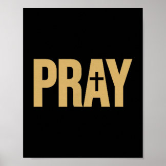 Póster Pray The Word Pray On A Tee 