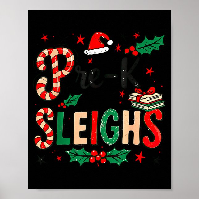 Póster Pre-k Sleighs Funny Christmas Teacher  (Frente)
