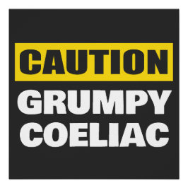 Póster Precaución Grumpy Coeliac Celiac
