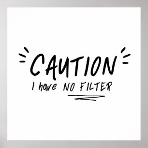 Póster Precaución No Tengo Una Cita Divertida De Filtro