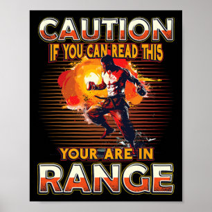 Póster Precaución Si Puede Leer Esto Está En Rango Kick