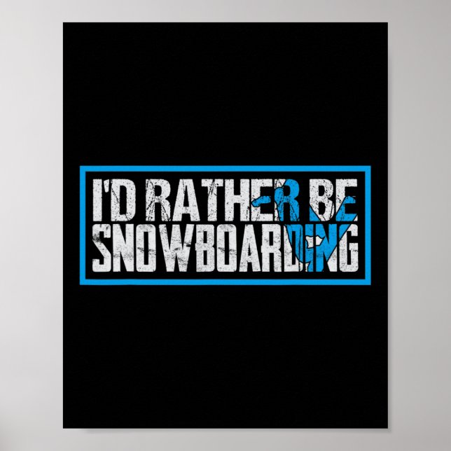 Póster Preferí Estar Snowboard En El Deporte De Invierno  (Frente)