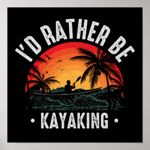 Póster Preferiría Estar Kayak