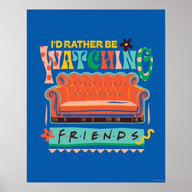 Póster Preferiría Estar Viendo Vibrantes Grapic De AMIGOS (Frente)