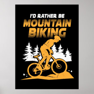 Póster Preferiría Ir En Bicicleta De Montaña