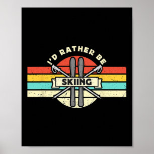 Póster Prefiero Esquiar Retro Esquí de Nieve Cruz Cuenta