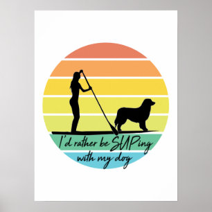 Póster Prefiero estar con mi Chica de suplir perro
