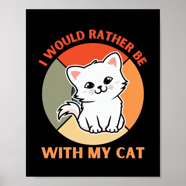 PÓSTER PREFIERO ESTAR CON MI GATO (Frente)