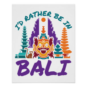 Póster Prefiero estar en Bali Indonesia Viajes de vacacio