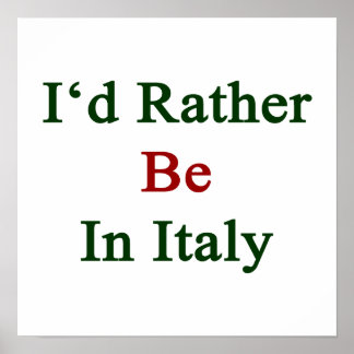 Póster Prefiero estar en Italia
