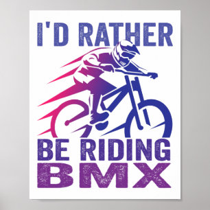 Póster Prefiero estar montando Bmx Mountain Biking Mtb Ri