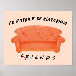 Póster Prefiero estar viendo FRIENDS™