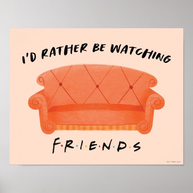 Póster Prefiero estar viendo FRIENDS™ (Frente)