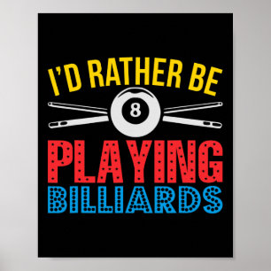Póster Prefiero Jugar Al Regalo De Apariencia Billiards P
