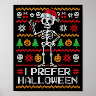Póster Prefiero la sudadera fea de esqueleto de Navidad d