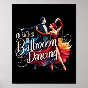 Póster Prefiero ser bailarín de baile de salón